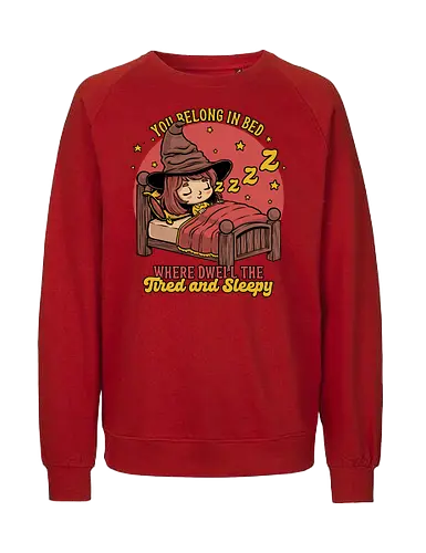 Witch Sleeping in Bed - magical school, sleepy, tired, cute witch, wizard, talking hat, books, movies, sleep, sleeping, nap, napping, witchcraft - Fairtrade Sweatshirt