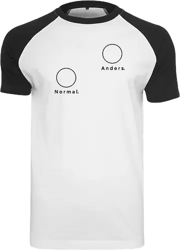 Normal. Anders.