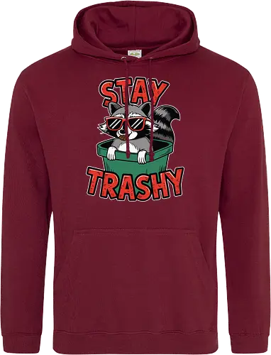 Stay Trashy