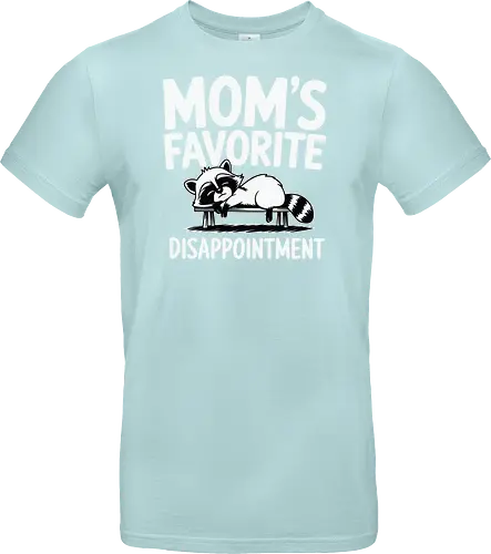 Mom's Favorite Disappointment