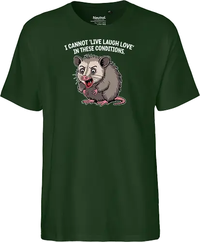 I cannot 'Live Laugh Love' in these conditions.