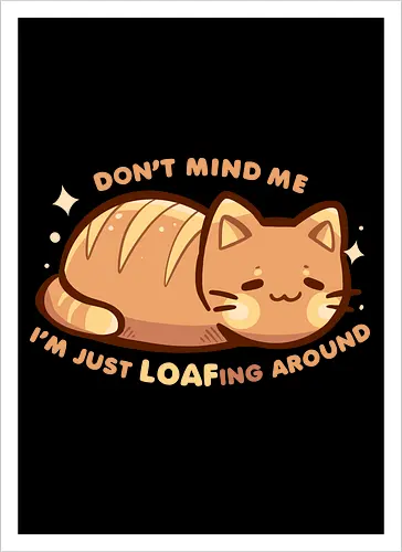 LOAFing Around Cat