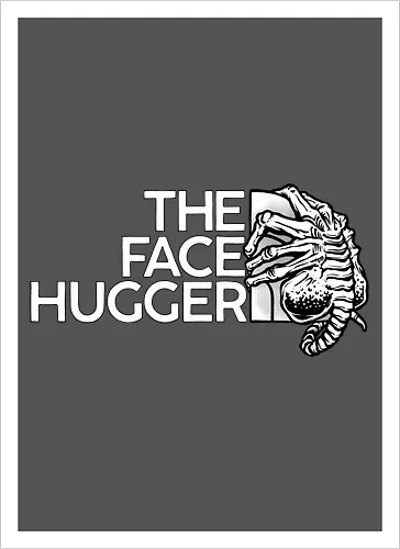 The Face Hugger