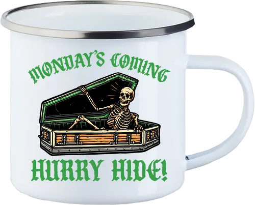 Monday’s coming