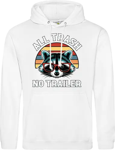 All Trash No Trailer