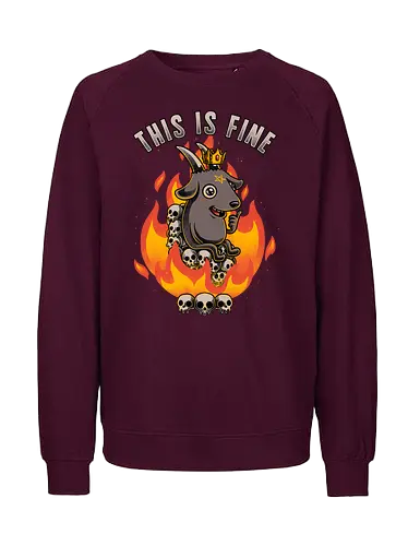 Fire Demon Meme Fine - fire, demon, meme, internet, baphomet, skull, pentagram, black humor - Fairtrade Sweatshirt