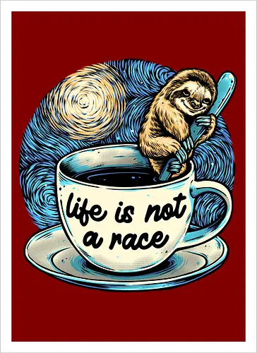 Life is not a race