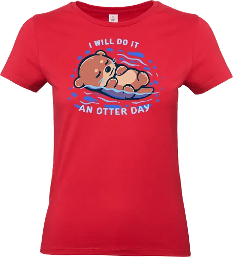An Otter Day - Otter, niedlicher Otter, Otter-Wortspiel, fauler Otter, entspannender Otter, lustiges Tier, schwimmender Otter, Entspannung, Prokrastination, otter, cute otter, otter pun, lazy otter, relaxing otter, funny animal, otter floating, relax, procrastination - Standard T-Shirt (Frauen)