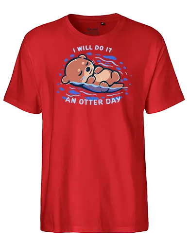 An Otter Day - Otter, niedlicher Otter, Otter-Wortspiel, fauler Otter, entspannender Otter, lustiges Tier, schwimmender Otter, Entspannung, Prokrastination, otter, cute otter, otter pun, lazy otter, relaxing otter, funny animal, otter floating, relax, procrastination - Fairtrade T-Shirt