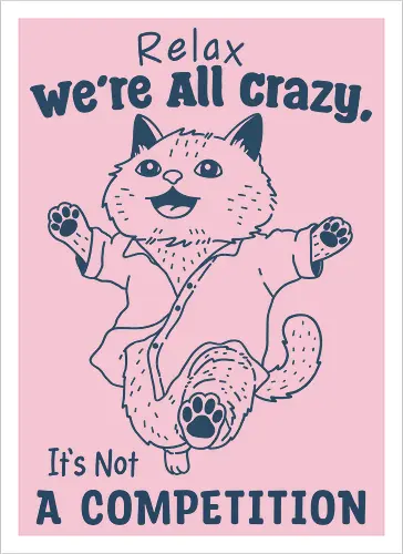 Relax We’re All Crazy