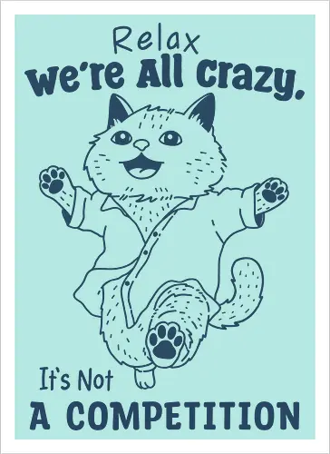 Relax We’re All Crazy