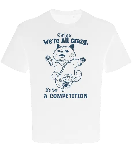 Relax We’re All Crazy