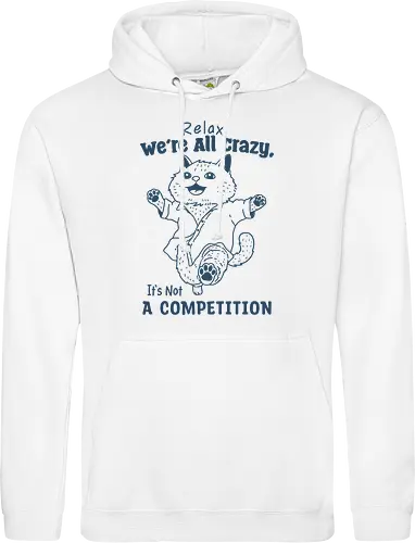 Relax We’re All Crazy