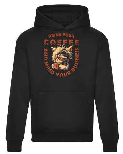 Drink Coffee and Mind Your Business