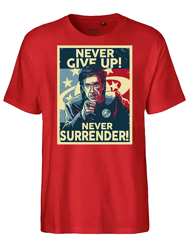 Never Give Up - nevergiveup, sf, movie, popculture, space - Fairtrade T-Shirt