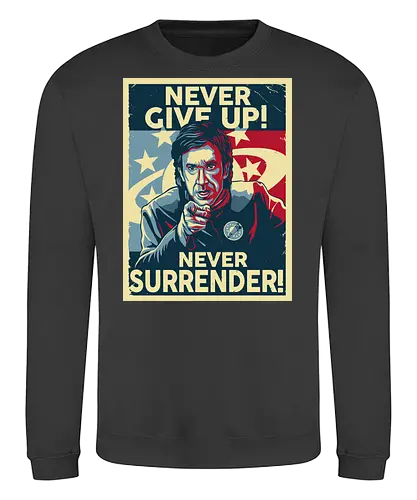 Never Give Up - nevergiveup, sf, movie, popculture, space - Sweatshirt