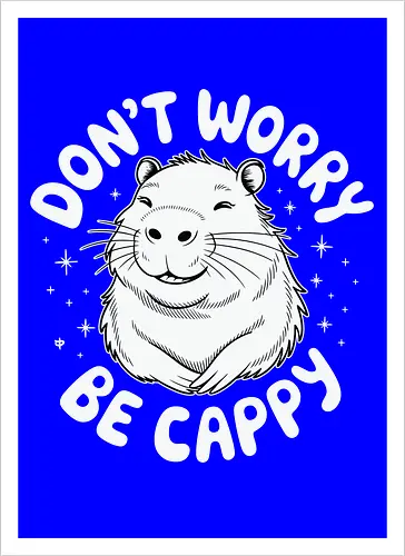 Don't worry, be cappy
