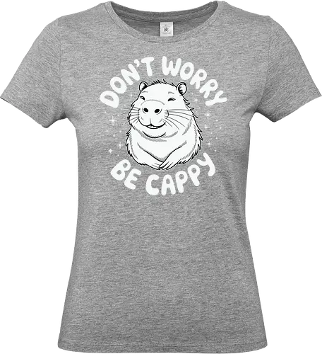 Don't worry, be cappy - capybara, animal, humor, cheerful, typography, graphic design, positivity, playful, minimalist - Standard T-Shirt (Frauen)