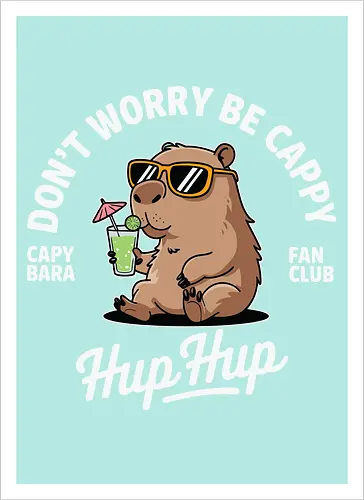 Don't Worry Be Cappy Hup Hup