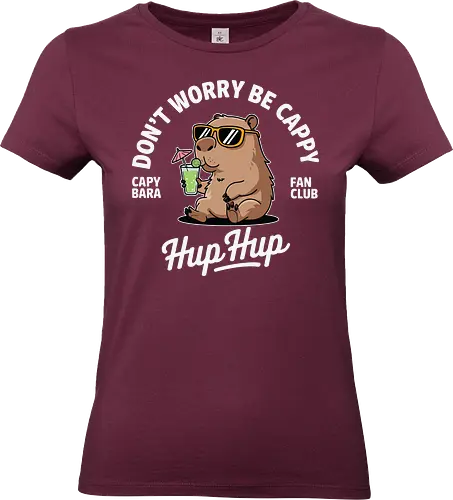 Don't Worry Be Cappy Hup Hup - capybara, sunglasses, drink, umbrella, text, carefree, fun, fan club, humor, cartoon - Standard T-Shirt (Frauen)