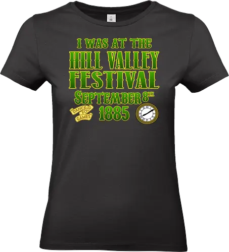 I Was There - Hill Valley, Festival, September 1885, Uhrturm, Zeitreise, Kultfilm, Fan-Design, Nostalgie, Retro, Science-Fiction, Abenteuer, Klassiker, Great Scott, Marty McFly, Doc Brown, Western, Filmzitat, Comicstil, Popkultur, Future, i was there - Standard T-Shirt (Frauen)