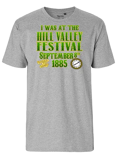 I Was There - Hill Valley, Festival, September 1885, Uhrturm, Zeitreise, Kultfilm, Fan-Design, Nostalgie, Retro, Science-Fiction, Abenteuer, Klassiker, Great Scott, Marty McFly, Doc Brown, Western, Filmzitat, Comicstil, Popkultur, Future, i was there - Fairtrade T-Shirt