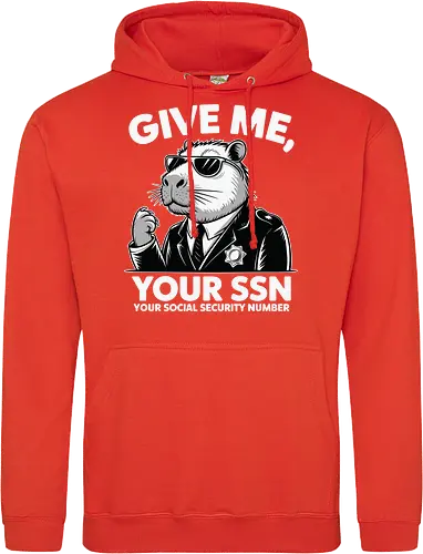 Give me your SSN. Your Social Security Number