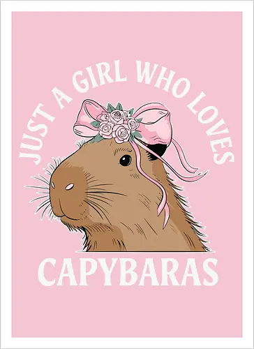 Just a girl who loves capybaras