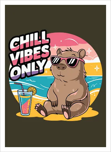 Chill Vibes Only