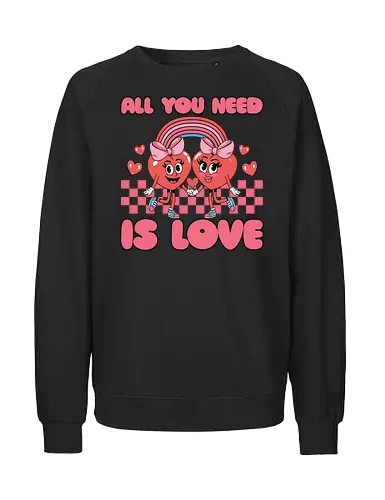 All You Need Is Love - cartoon, hearts, rainbow, love, cheerful, characters, pink, checkerboard, friendship, happiness - Fairtrade Sweatshirt