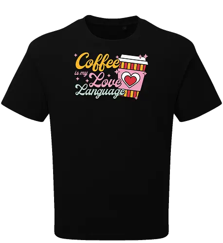 Coffee is my Love Language