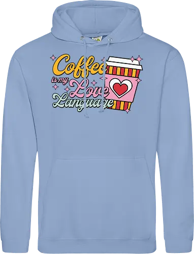 Coffee is my Love Language
