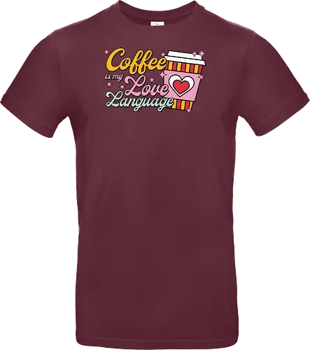 Coffee is my Love Language