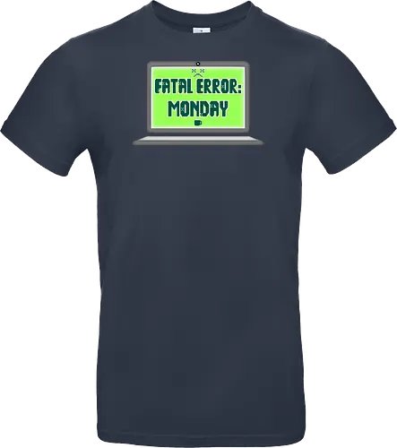 Fatal Error: Monday (Fataler Fehler: Montag)