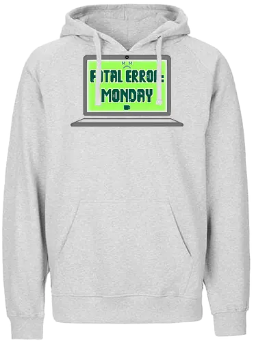 Fatal Error: Monday (Fataler Fehler: Montag) - Montag, Fehler, Glitch, Technik-Humor, lustig, Spielerei, Chaos, Standby, Dienstag, Wochenstart, Tech-Fans, Sarkasmus, Nerd, Geek, Programmierer, Bürohumor, Memes, Retro, Stimmung, entspannt, i hate mondays, i hate mornings, work, job - Fairtrade Hoodie