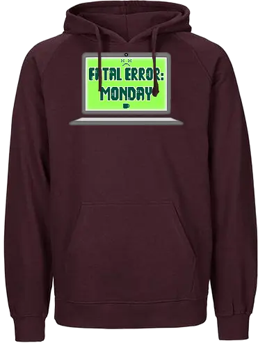 Fatal Error: Monday (Fataler Fehler: Montag) - Montag, Fehler, Glitch, Technik-Humor, lustig, Spielerei, Chaos, Standby, Dienstag, Wochenstart, Tech-Fans, Sarkasmus, Nerd, Geek, Programmierer, Bürohumor, Memes, Retro, Stimmung, entspannt, i hate mondays, i hate mornings, work, job - Fairtrade Hoodie