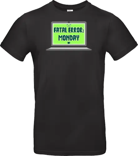 Fatal Error: Monday (Fataler Fehler: Montag)