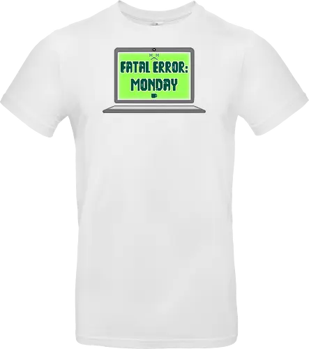 Fatal Error: Monday (Fataler Fehler: Montag)