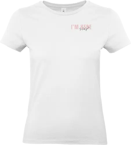 Here To Help - Rosa mit schwarzer Schrift - Standard T-Shirt (Frauen)