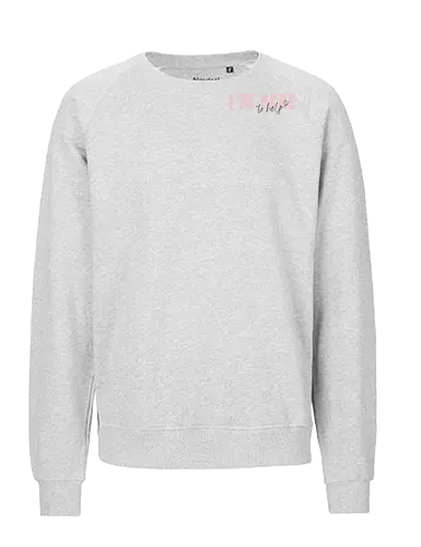 Here To Help - Rosa mit schwarzer Schrift - Fairtrade Sweatshirt