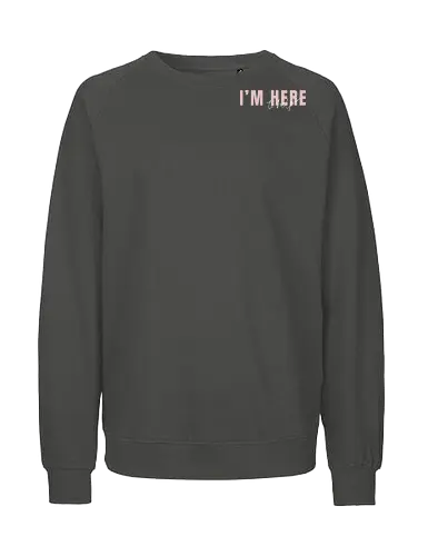 Here To Help - Rosa mit weißer Schrift - Fairtrade Sweatshirt