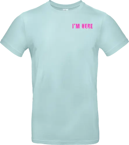 Here To Help - Pink mit weißer Schrift - Standard T-Shirt