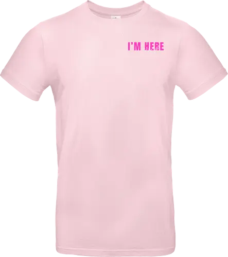 Here To Help - Pink mit weißer Schrift - Standard T-Shirt