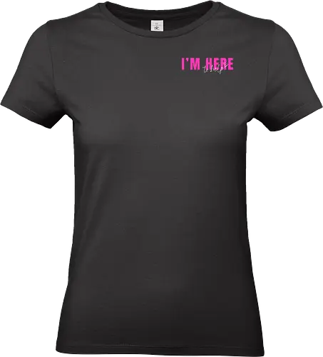 Here To Help - Pink mit weißer Schrift - Standard T-Shirt (Frauen)