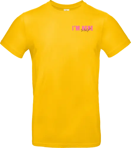 Here To Help - Pink mit schwarzer Schrift - Standard T-Shirt