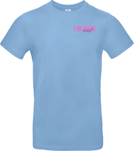 Here To Help - Pink mit schwarzer Schrift - Standard T-Shirt