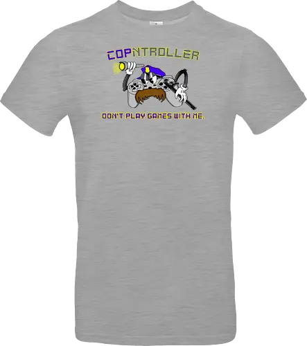 Cop-ntroller: Don't Play Games with Me (Spiel keine Spielchen mit mir)