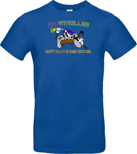 Cop-ntroller: Don't Play Games with Me (Spiel keine Spielchen mit mir)