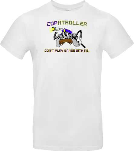 Cop-ntroller: Don't Play Games with Me (Spiel keine Spielchen mit mir)