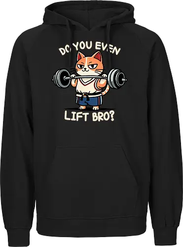 Do you even lift bro?